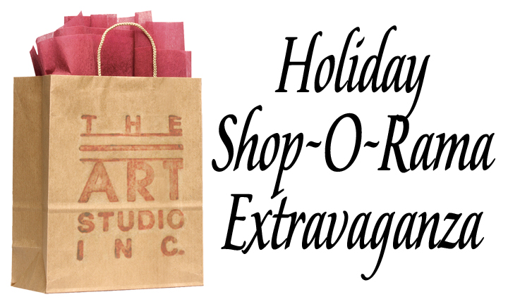 Shop O Rama Sign Holiday Shop-O-Rama: Call For Artists – The Art Studio, Inc.